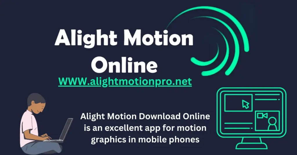 Alight Motion Download Online | Video Editor 